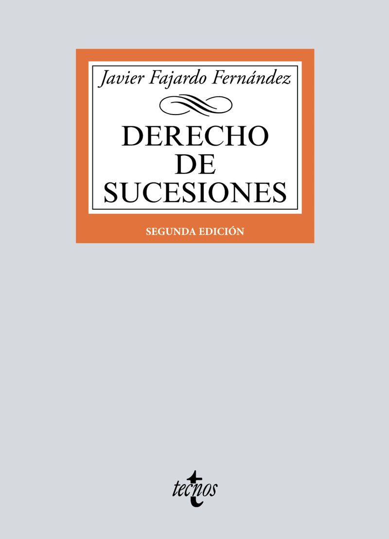 (2 ed) derecho de sucesiones - Javier Fajardo Fernandez