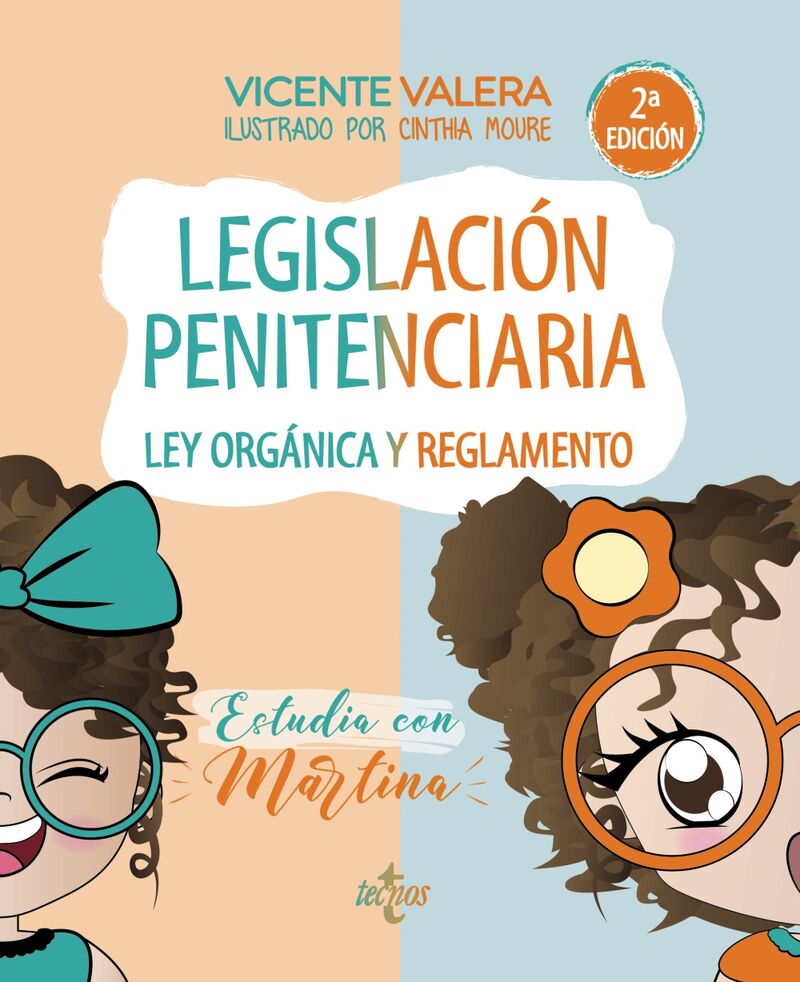 (2 ed) legislacion penitenciaria - estudia con martina - ley organica y reglamento - Vicente Valera / Cinthia Moure (il. )