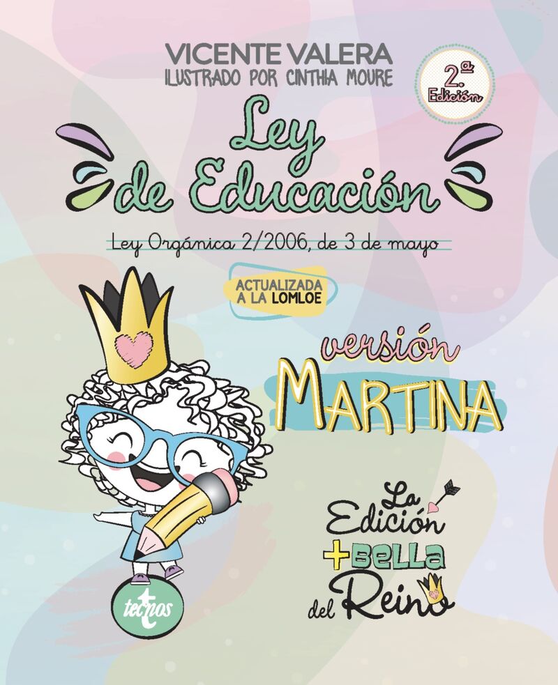ley de educacion version martina - ley organica 2 / 2006, de 3 de mayo. texto legal - Vicente Valera