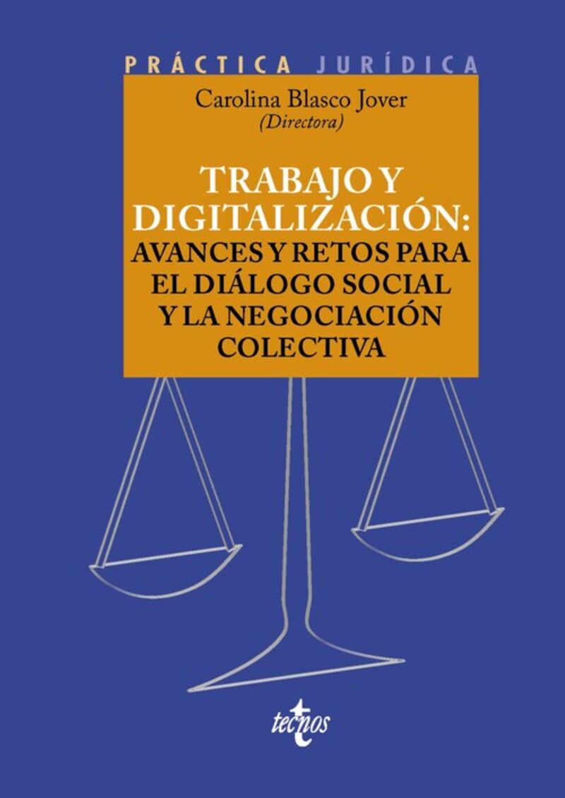 TRABAJO Y DIGITALIZACION - AVANCES Y RETOS PARA EL DIALOGO SOCIAL Y LA NEGOCIACION COLECTIVA