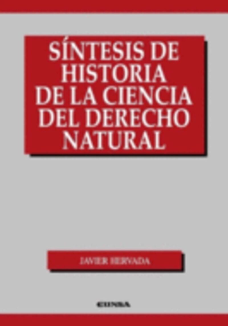 sintesis de historia de la ciencia del derecho natural - Javier Hervada Xiberta