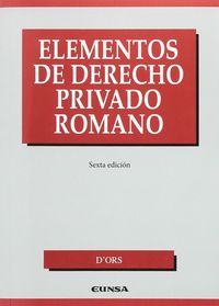 (6 ED) ELEMENTOS DE DERECHO PRIVADO ROMANO
