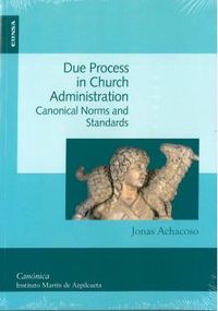 due process in church administration - canonical norms and standards