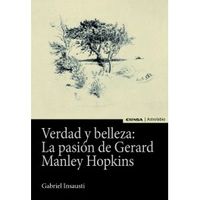 verdad y belleza - la pasion de gerard manley hopkins - Gabriel Insausti Herrero-Velarde