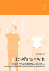 expresion oral y escrita - manual para estudiantes de educacion - Ana Zuñiga Lacruz