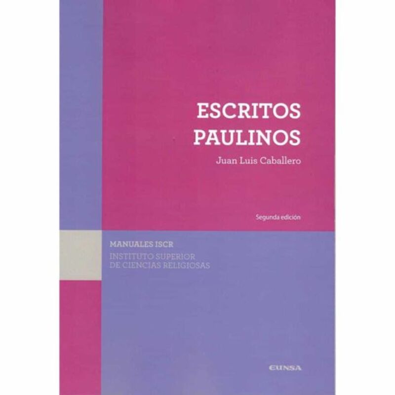 escritos paulinos - Juan Luis Caballero