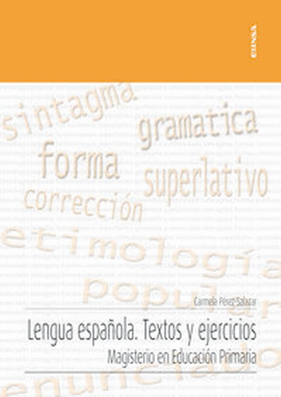 lengua española - textos y ejercicios - magisterio en educacion primaria - Carmela Perez-Salazar