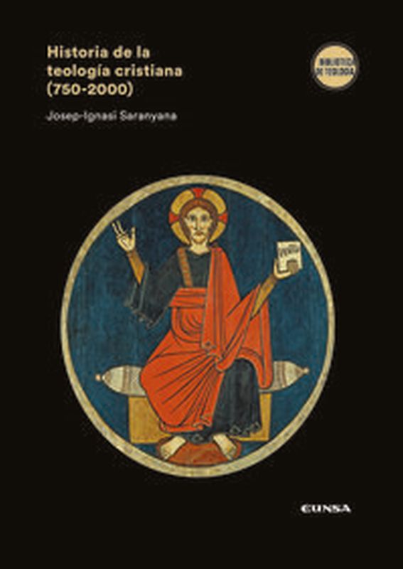 historia de la teologia cristiana (750-2000) - Josep-Ignasi Saranyana Closa