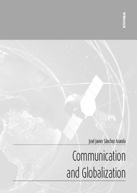 communication and globalization - Jose Javier Sanchez Aranda