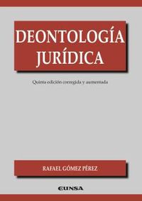 deontologia juridica - Rafael Gomez Perez