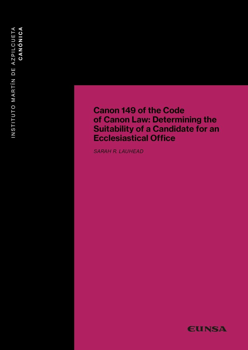 canon 149 of the code of canon law - determining the suitability of a candidate for an ecclesiastical office - Sarah Rebecca Lauhead