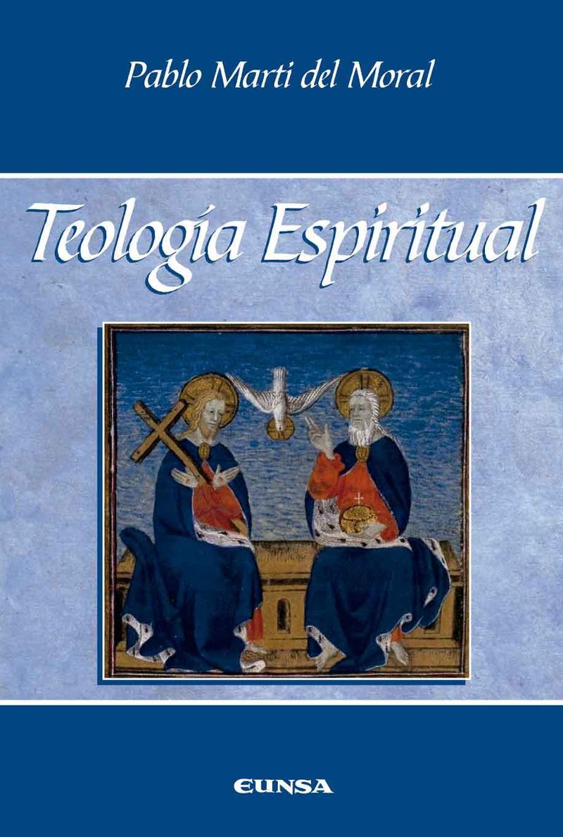 teologia espiritual - Pablo Marti Del Moral