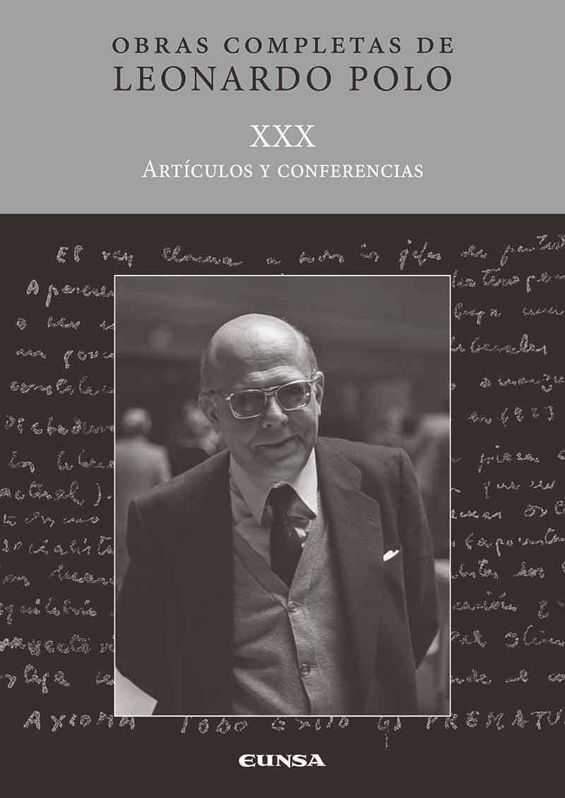 obras completas de leonardo polo xxx - articulos y conferencias - Leonardo Polo Barrena