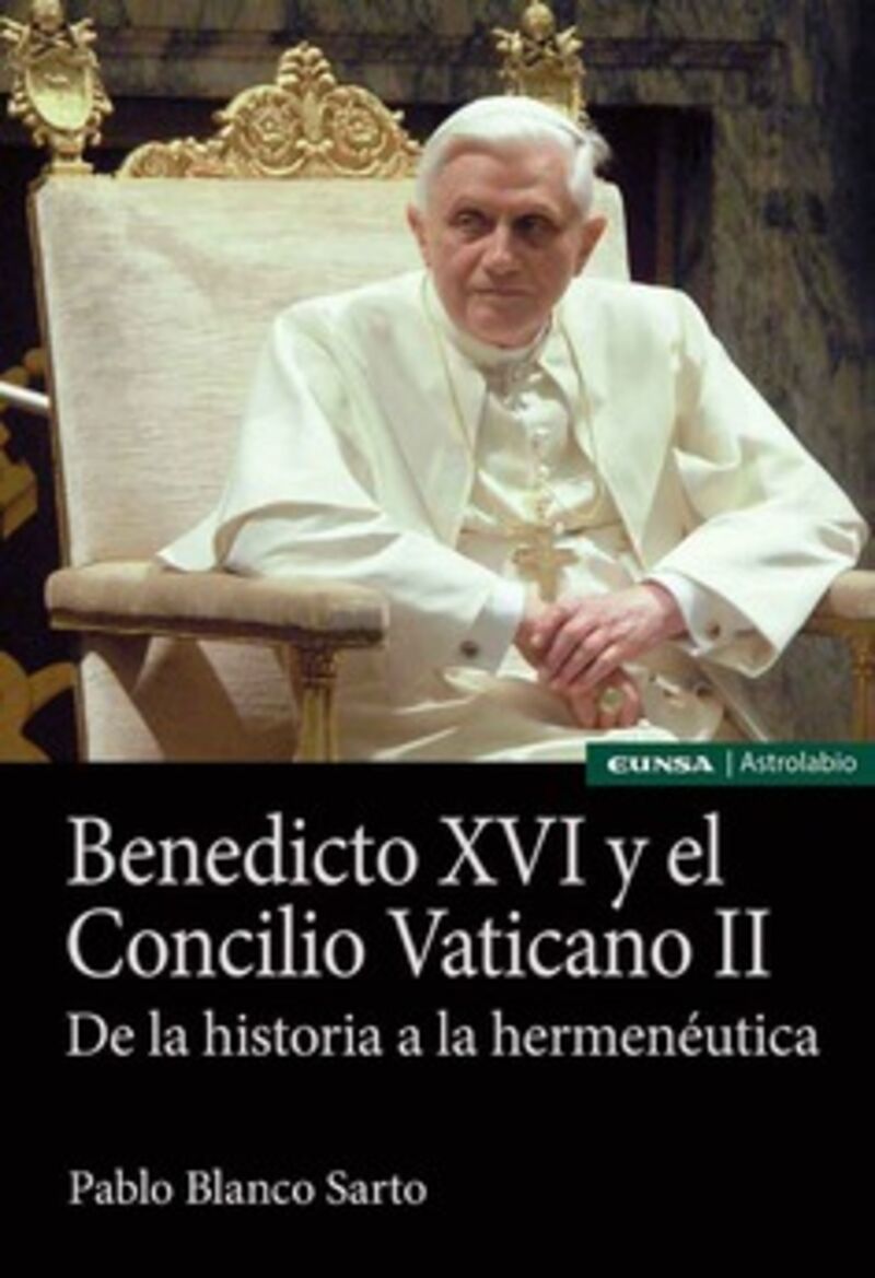 benedicto xvi y el concilio vaticano ii - Pablo Blanco Sarto