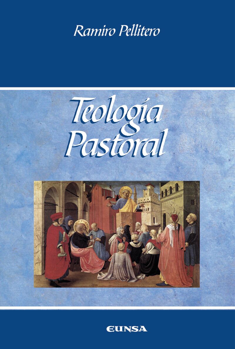 TEOLOGIA PASTORAL - LA MISION EVANGELIZADORA DE LA IGLESIA