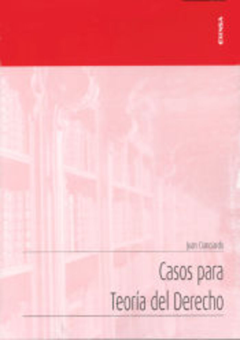 casos para teoria del derecho - Juan Cianciardo