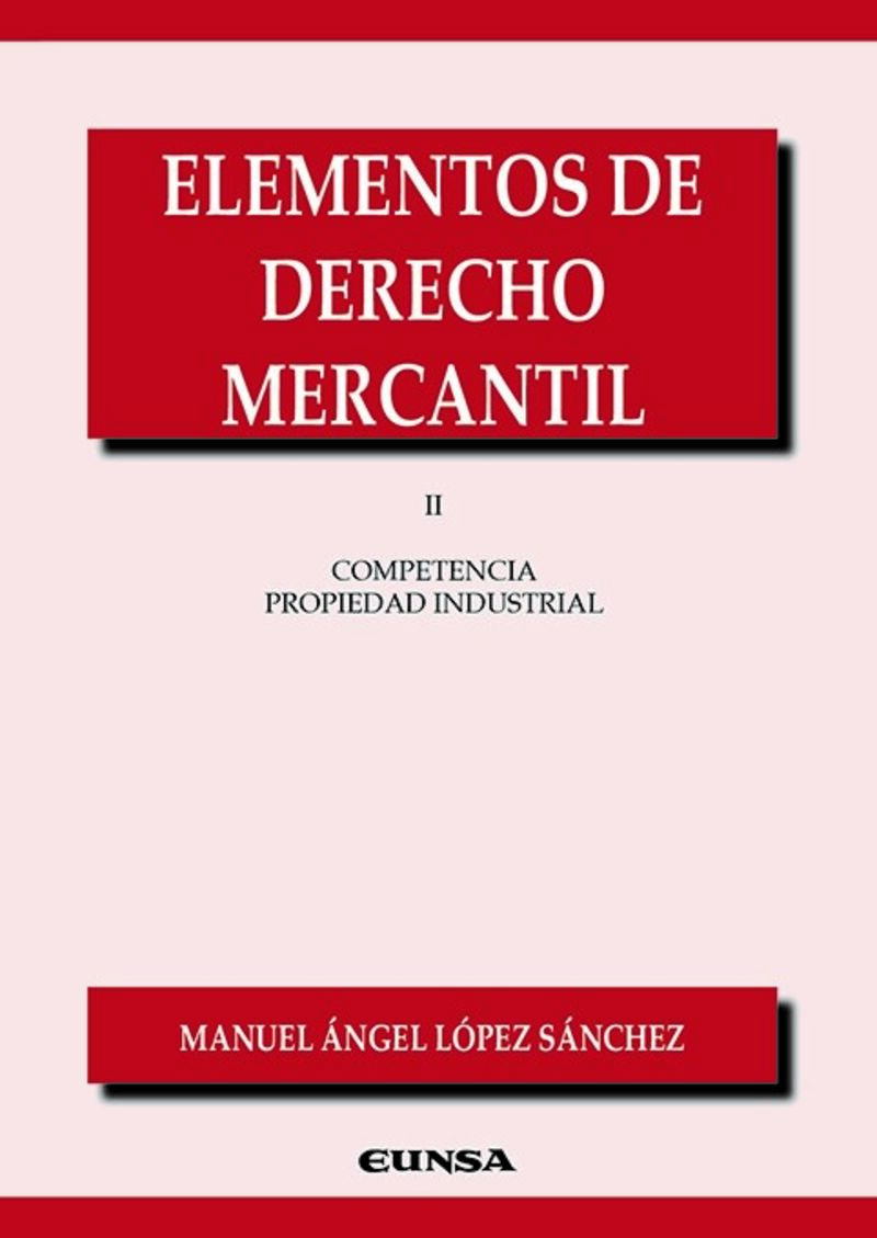 elementos de derecho mercantil ii - Manuel Angel Lopez Sanchez