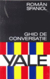 rumano / español guia de conversacion yale - Aa. Vv.