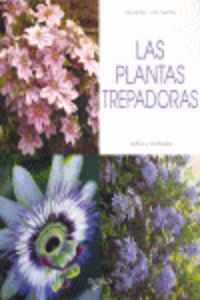 PLANTAS TREPADORAS, LAS - CULTIVO Y CUIDADOS