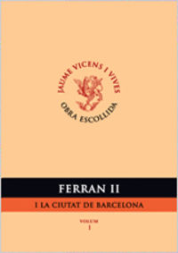FERRAN II I LA CIUTAT DE BARCELONA I