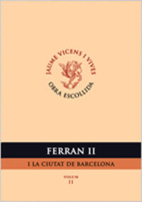 FERRAN II I LA CIUTAT DE BARCELONA II