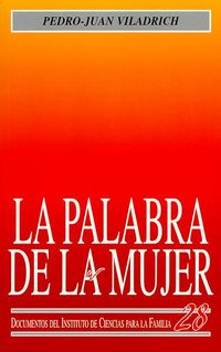 La palabra de la mujer - Pedro Juan Viladrich Bataller