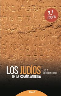 JUDIOS DE LA ESPAÑA ANTIGUA, LOS