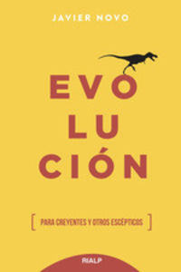 EVOLUCION - PARA CREYENTES Y OTROS ESCEPTICOS