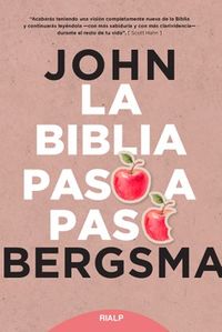 La biblia paso a paso - John Bergsma