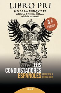 los conquistadores españoles - Federick Alex Kirkpatrick
