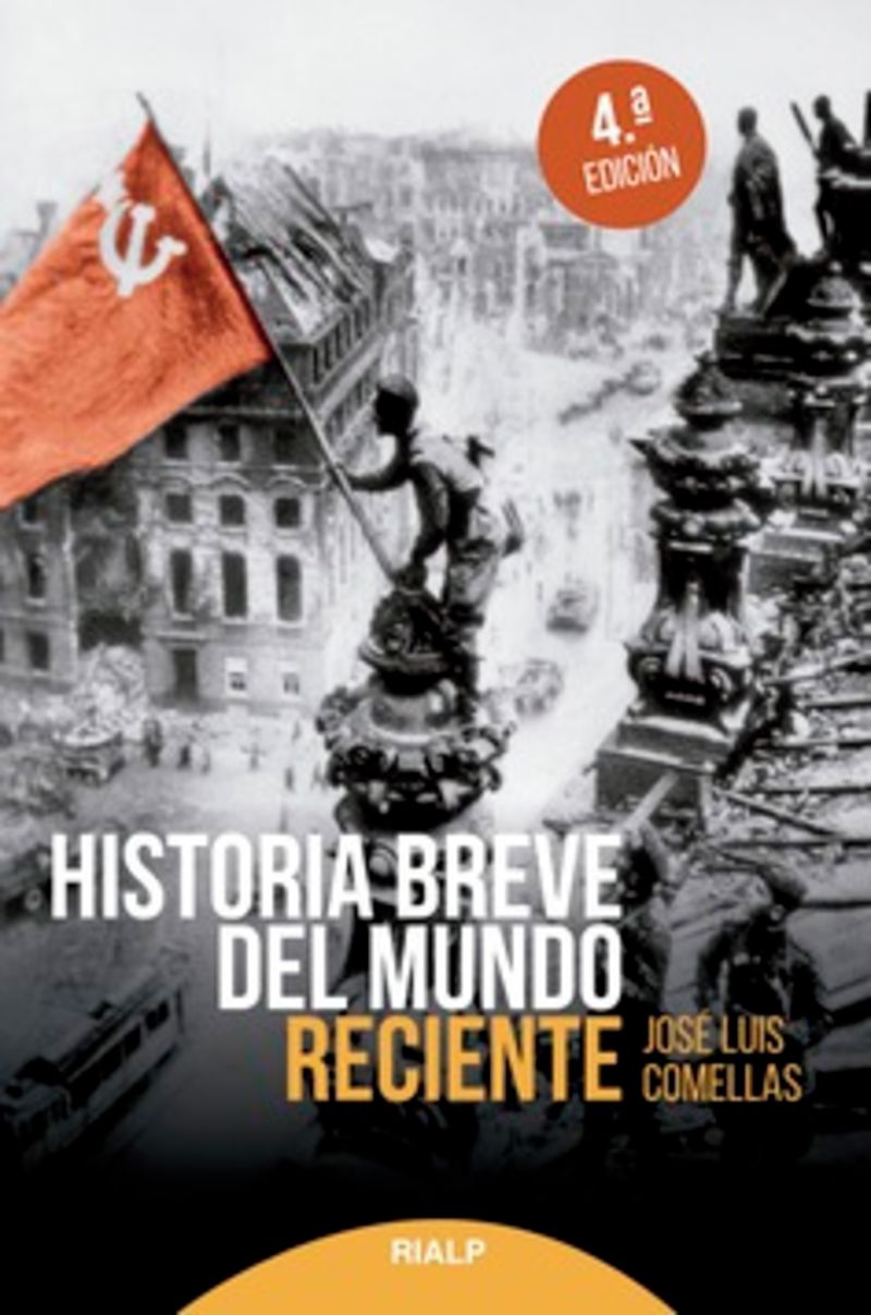 (4 ED) HISTORIA BREVE DEL MUNDO RECIENTE (1945-2004)