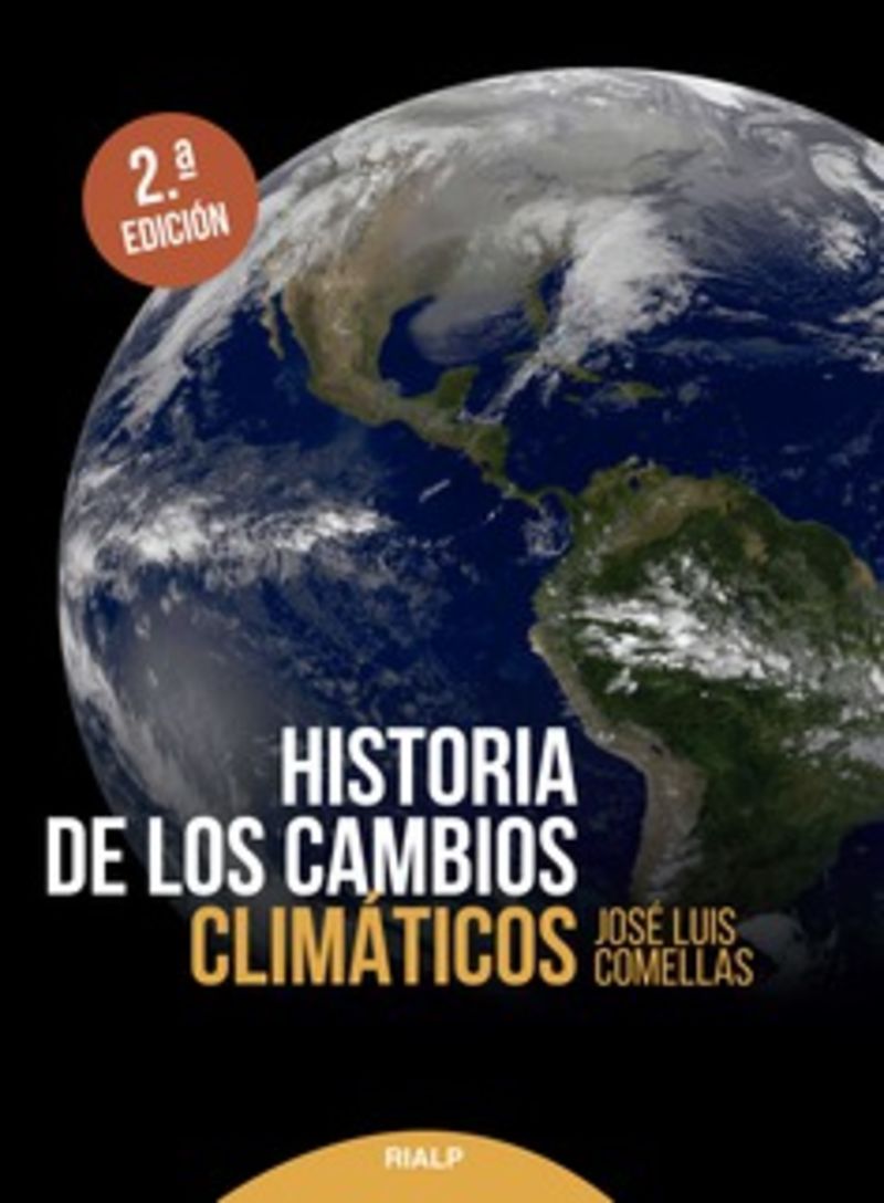 (2 ed) historia de los cambios climaticos - Jose Luis Comellas Garcia-Lera