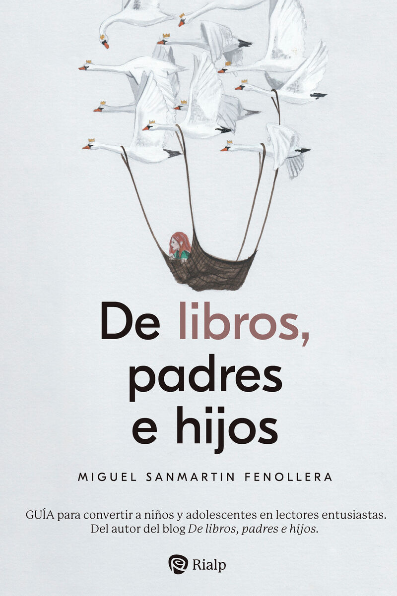de libros, padres e hijos - Miguel Sanmartin Fenollera