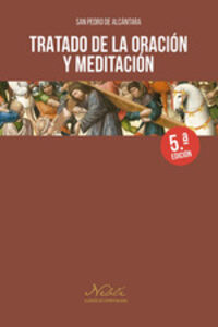 (5 ed) tratado de la oracion y meditacion - San Pedro De Alcantara