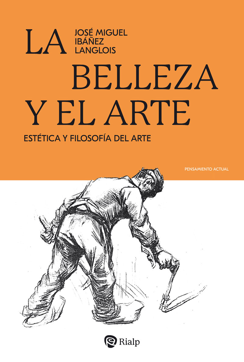 LA BELLEZA Y EL ARTE - ESTETICA Y FILOSOFIA DEL ARTE