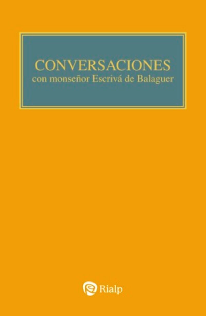 conversaciones con monseñor escriva de balaguer - Josemaria Escriva De Balaguer