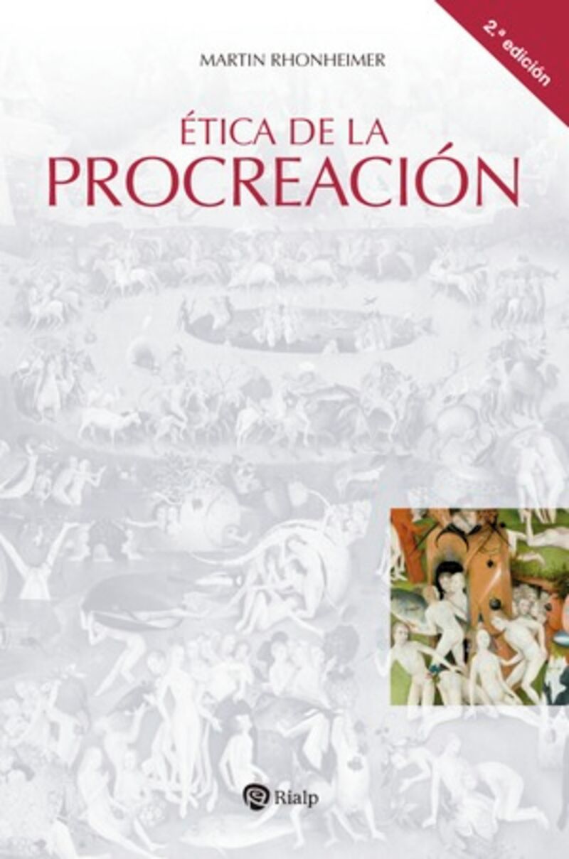 (2 ed) etica de la procreacion - Martin Rhonheimer