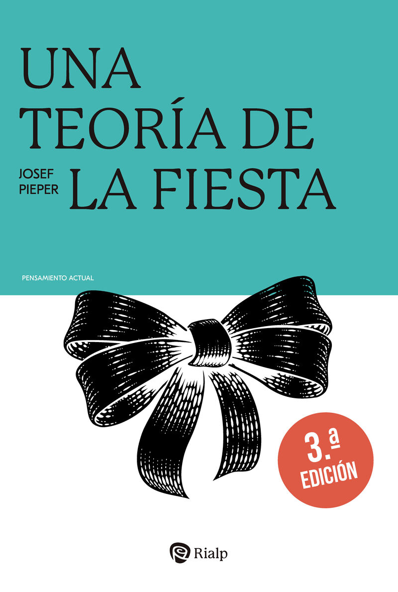(3 ed) una teoria de la fiesta - Josef Pieper