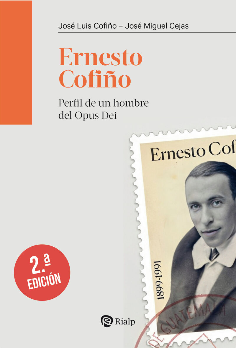 (2 ed) ernesto cofiño - perfil de un hombre del opus dei - Jose Luis Cofiño / Jose Miguel Cejas Arroyo