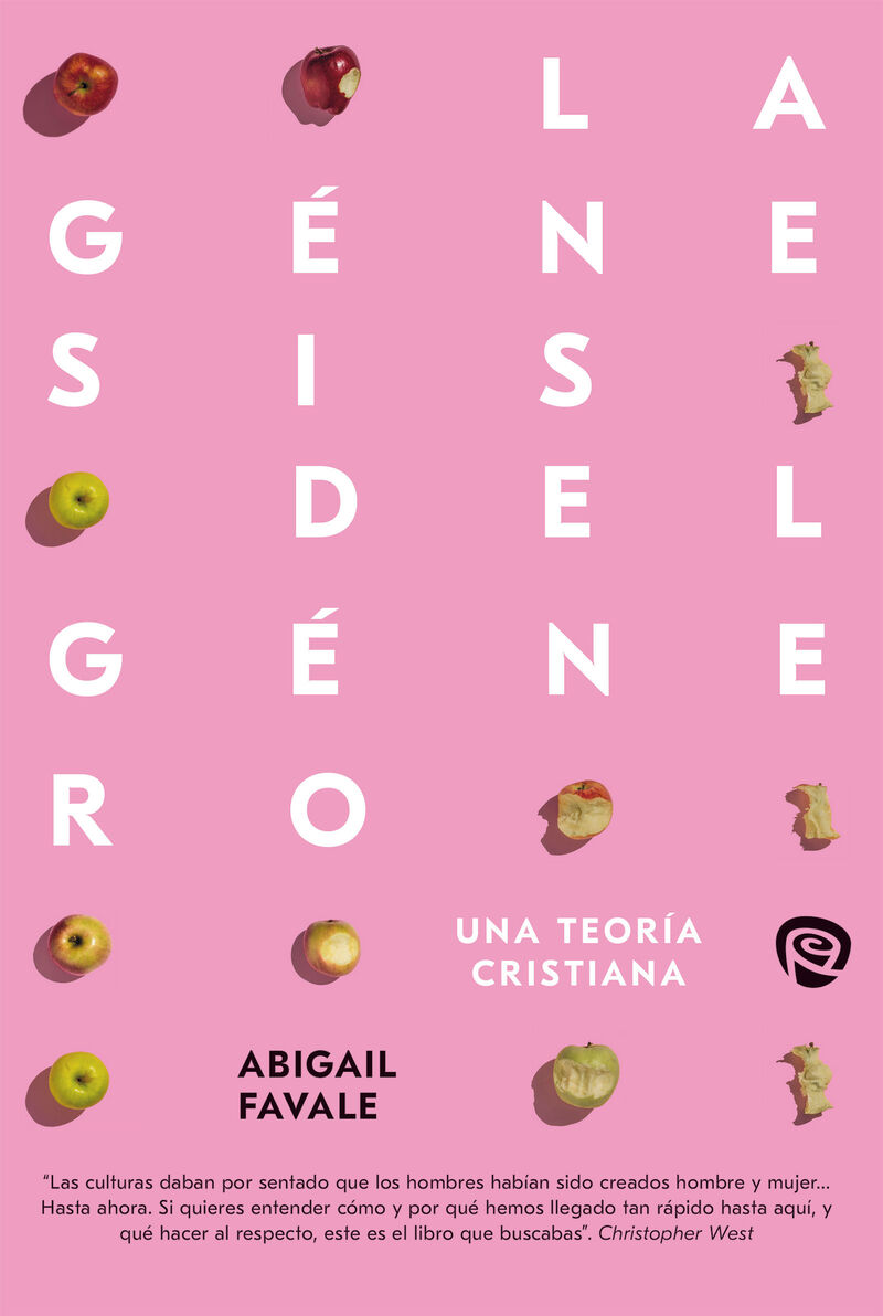 la genesis del genero - una teoria cristiana - Abigail Favale