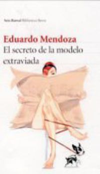 El secreto de la modelo extraviada - Eduardo Mendoza