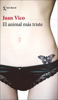 El animal mas triste - Juan Vico
