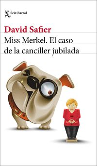 miss merkel - el caso de la canciller jubilada