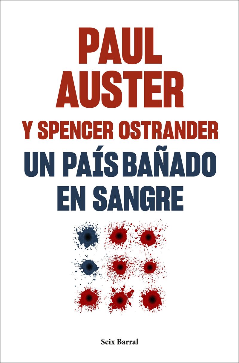 un pais bañado en sangre - Paul Auster / Spencer Ostrander