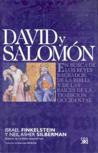david y salomon - en busca de los reyes sagrados - Israel Finkelstein