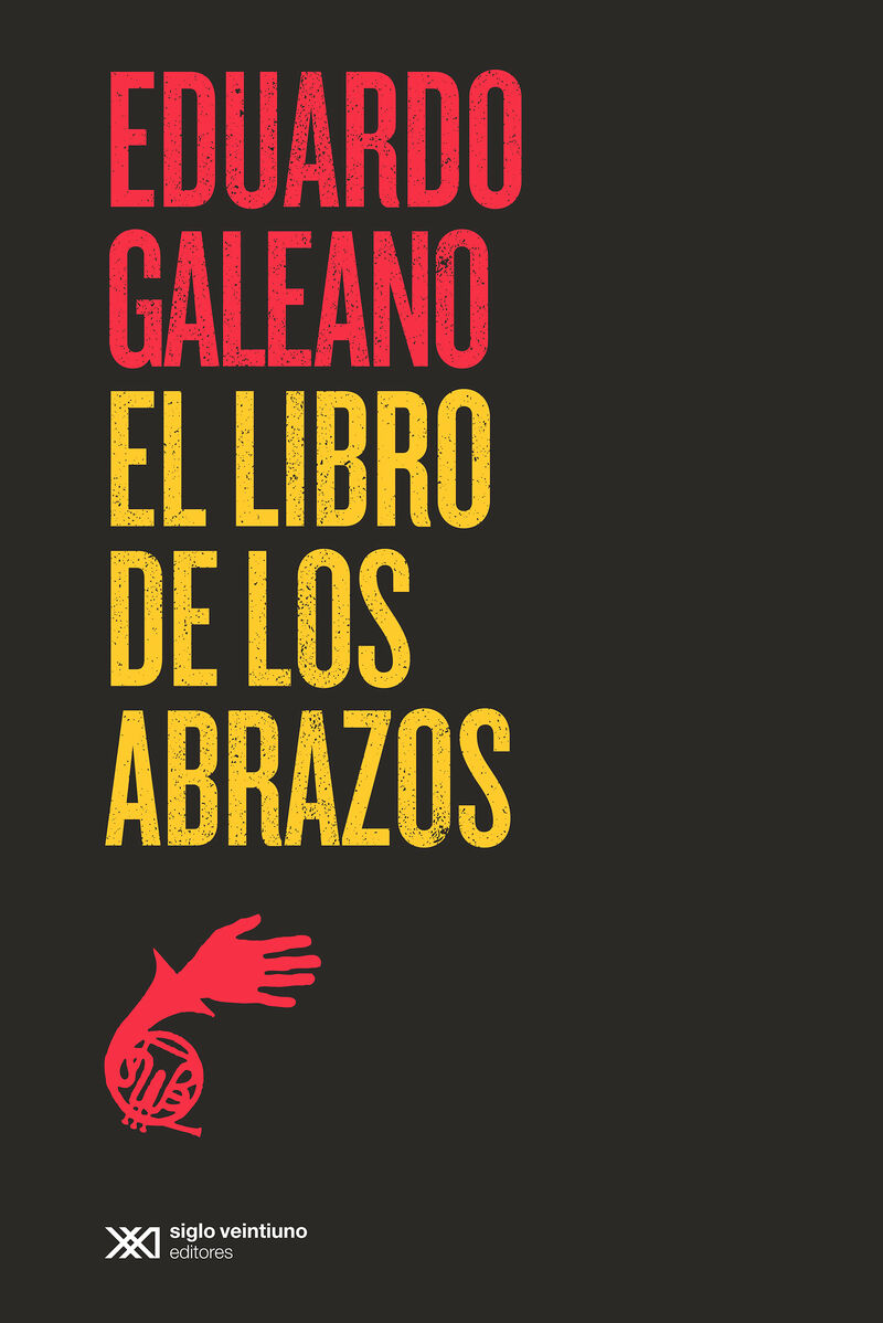el libro de los abrazos - Eduardo Galeano