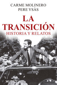 LA TRANSICION - HISTORIA Y RELATOS
