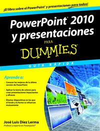power point 2010 y presentaciones para dummies - Jose Luis Diez Lerma