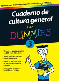 cuaderno de cultura general 3 para dummies