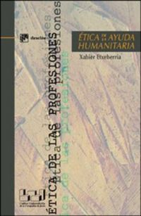 etica de la ayuda humanitaria - Xabier Etxeberria